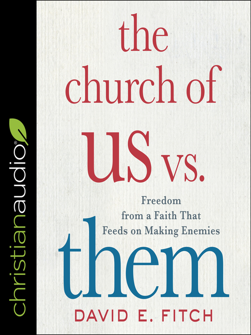 Title details for The Church of Us vs. Them by David E. Fitch - Wait list